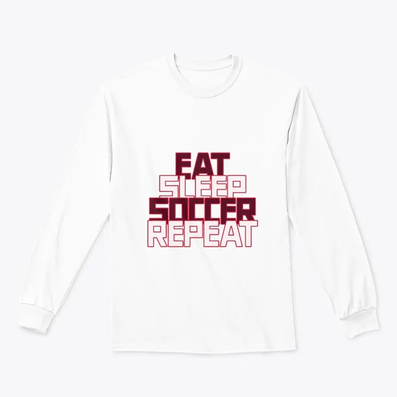 Eat Sleep Soccer Repeat